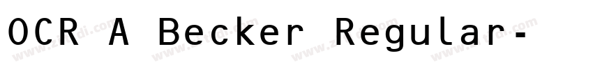 OCR A Becker Regular字体转换